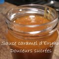 Sauce au caramel d'Eryn, parce que c'est beau et bon !