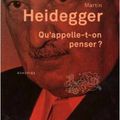 Qu’appelle-t-on penser ? de Martin Heidegger 