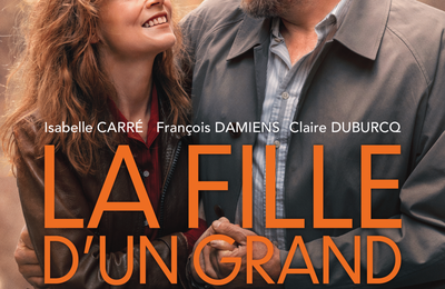 [Critique]  LA FILLE D'UN GRAND AMOUR  : un lien qui dépasse les conventions
