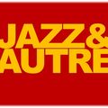 Vendredi 27 septembre L'auberge de la tour 233350 La Celette JAZZ&AUTRE en duo