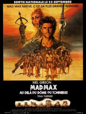 Mad Max : Au-delà du dôme du tonnerre (1985)