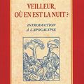 Veilleur, où en est la nuit ? Introduction à l’Apocalypse de Jean Robin 