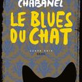 Le blues du chat ---- Sophie Chabanel
