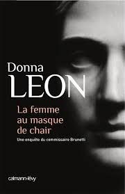 La femme au masque de chair de Donna Leon