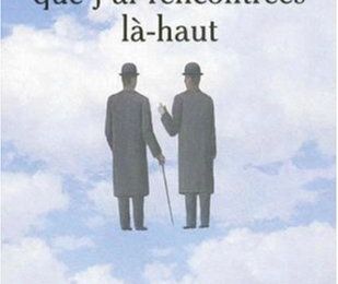 Les cinq personnes que j'ai rencontrées là-haut