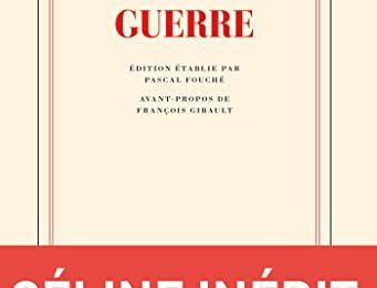 LIVRE : Guerre de Louis-Ferdinand Céline - 2022