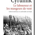 Boris Cyrulnik, Le laboureur et les mangeurs de vent