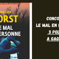  Concours polar de l'été : 3 romans " le Mal en personne" à gagner