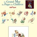 FÊTONS LA RENTRÉE. GRAND JEU CONCOURS "LE GRAND MUR DU PAYS DES CHIFFRES"