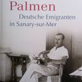 Exil unter Palmen, ou la vie des exilés allemands à Sanary-Sur-Mer