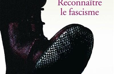 LIVRE : Reconnaître le fascisme (L’Ur-Fascismo) d'Umberto Eco - 1997
