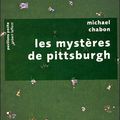 Michael Chabon, Les mystères de Pittsburgh, lu par Daniel