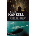 "L'homme inquiet" de Henning Mankell * * *