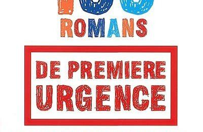 100 romans de première urgence pour (presque) tout soigner - Stéphanie Janicot