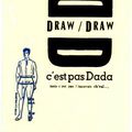 Draw-Draw, c'est pas Dada...