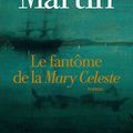 "Le Fantôme de la Mary Celeste" de Valerie Martin