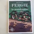 Fergie et la mandragore. Joël Guerriau. éditions de la duchesse Anne 1994
