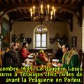 Décembre 1439, Le dauphin Louis XI  séjourne à Tiffauges chez Gilles de Rais avant la Praguerie en Poitou.