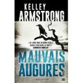 Kelley Armstrong - Mauvais Augures - Cainsville Tome 1
