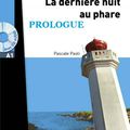 NOTRE LECTURE - "La dernière nuit au phare" - TOUS LES CHAPITRES