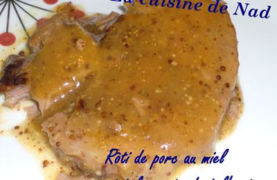 Rôti de porc au miel et à la moutarde à l'ancienne