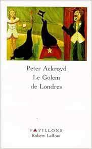 Le Golem de Londres de Peter Ackroyd