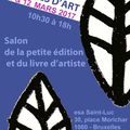  «Feuilles d’art »: les 11 et 12 mars 2017 à Bruxelles. Salon de la petite édition et du livre d’artiste.