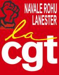 ACTUALITES DE LA CGT NAVALE ROHU LANESTER