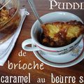 Pudding de Brioche et Caramel au Beurre salé maison