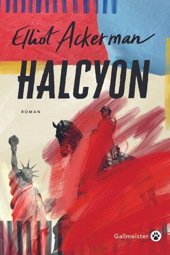 Halcyon - de Elliot Ackerman