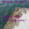 Blog en vacances !