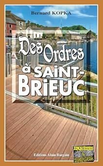 Des ordres à Saint-Brieuc - bernard kopka