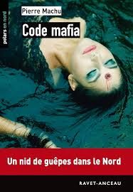 Code mafia de Pierre Machu