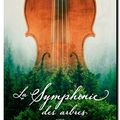 La symphonie des arbres : l’harmonie suprême