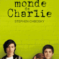 Le monde de Charlie, par Stephen Chbosky