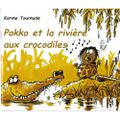 Pokko et la rivière aux crocodiles, Karine TOURNADE