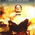 "Opéra macabre" de Thomas Tessier