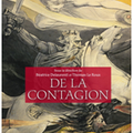 De la contagion, Historique et concept