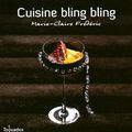 Cuisine bling bling