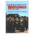 L'histoire contemporaine en couleurs (II) : Führerhauptquartier Wolfschanze 1940-1945