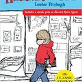 Harriet the Spy (Louise Fitzhugh)