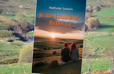 Je me souviens, Rebecca, de Nathalie Somers