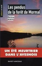 Les pendus de la forêt de Mormal de Mylène André
