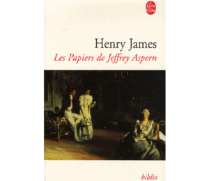 Les Papiers de Jeffrey Aspern ; Henry James