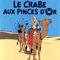 Célébrons éternellement le génie d'Hergé : "Tintin T9 - le Crabe aux Pinces d'Or"