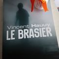 Le brasier - Vincent Hauuy