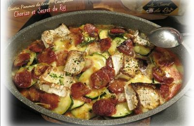 ღ " Miam " Gratin de courgettes-pommes de terre- chorizo et au Secret du Roi