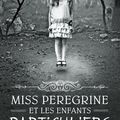 Miss Peregrine et les enfants particuliers