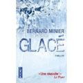 "Glacé" de Bernard Minier * * * (Ed. Pocket, 2012)
