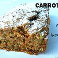 Recette healthy et végane d'un carrot cake sans sucre ajouté (mais pourtant sucré )